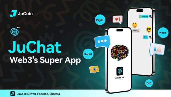 JuChat: Web3's Super App